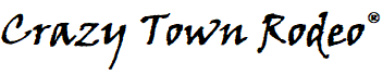 Crazy Town Rodeo